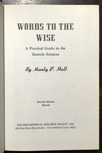 MANLY P. HALL'S WORDS TO THE WISE - 1963 ESOTERIC SCIENCES MYSTERY SCHOOLS