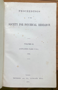 1884 - SOCIETY FOR PSYCHICAL RESEARCH - SPIRITS GHOSTS DIVINATION HYPNOTISM