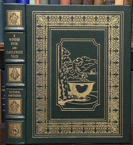 WONDER BOOK and TANGLEWOOD TALES - HAWTHORNE, Easton Press, 2001 - Full Leather