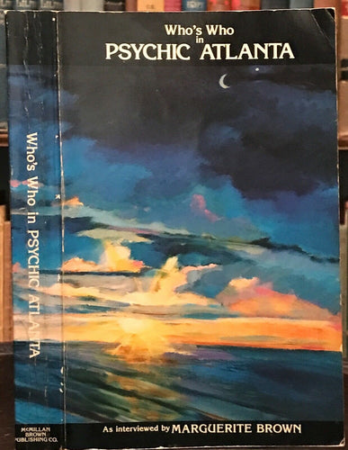 WHO'S WHO IN PSYCHIC ATLANTA - Brown, 1st 1988 SIGNED by MANY PSYCHICS - SOUTH