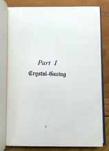 CRYSTAL GAZING & SPIRITUAL CLAIRVOYANCE - de LAURENCE, 1913 DIVINATION MAGICK